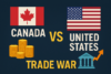 Can Canada Win a Trade War with the United States?